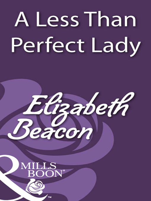Title details for A Less Than Perfect Lady by Elizabeth Beacon - Available